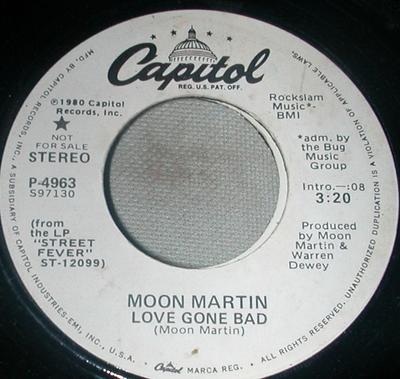 7palcová deska MOON MARTIN - Love Gone Bad R4010 Capitol Records 1980 US Rock Použitá