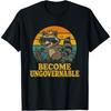 Funny Raccoon Become Ungovernable Retro T-Shirt
