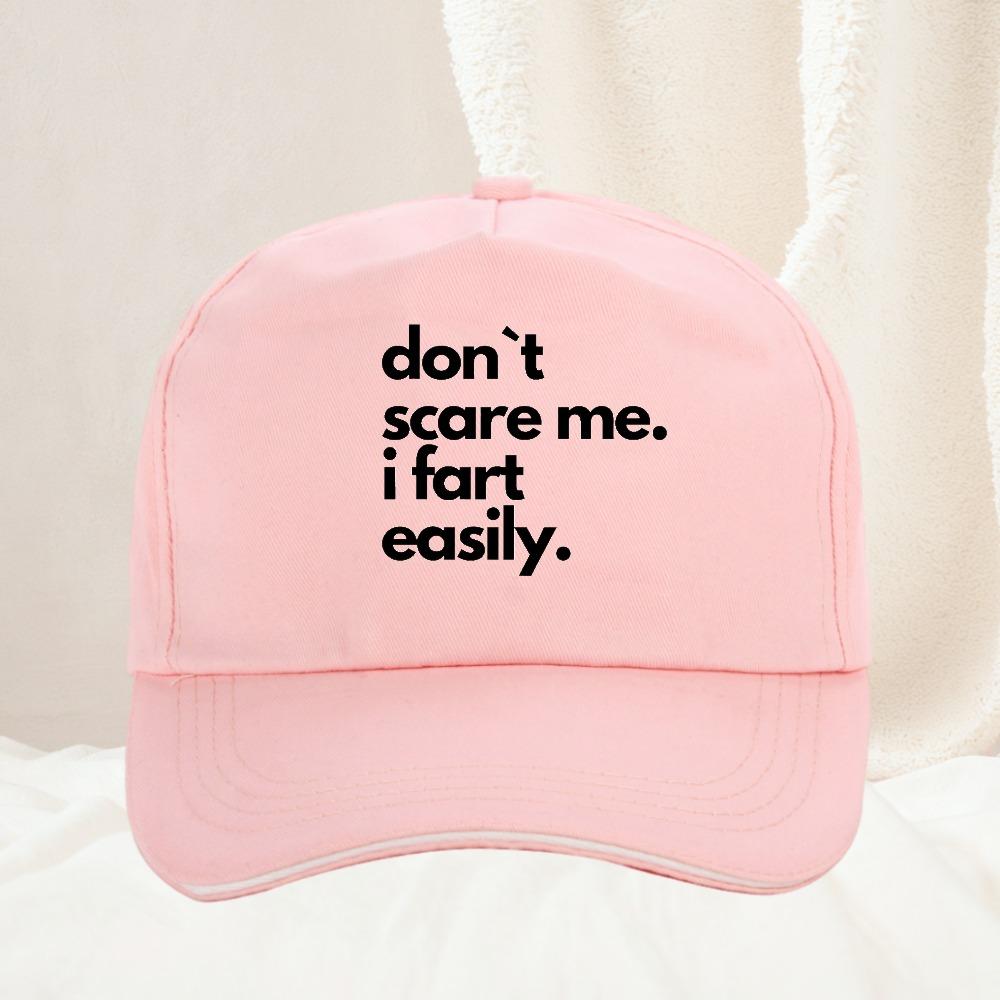Dont Scare Me I Fart Easily Funny Baseball Cap Cool Summer Trucker Hat for Women Unisex Casual Sunhat