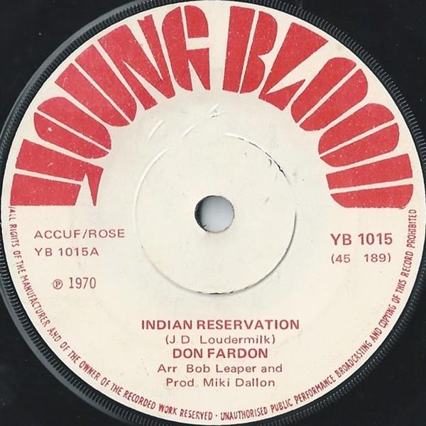 

7inch Record DON FARDON Indian Reservation YB1015 YOUNG BLOOD 1970 UK Pop Used