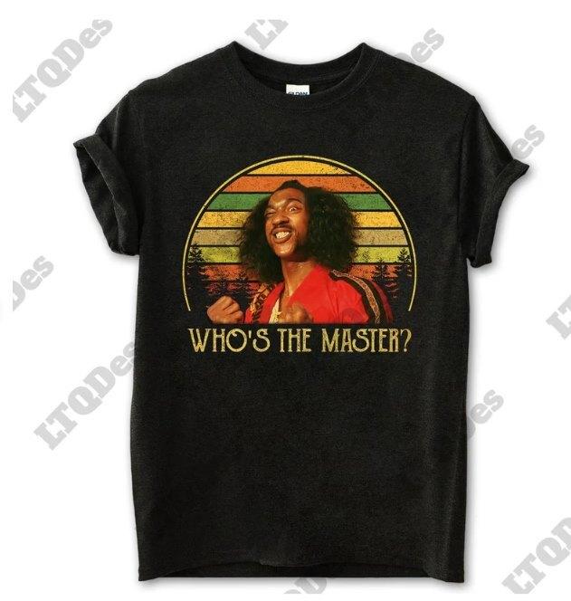 Who_s The Master Vintage T-Shirt Movies Quote Unisex TShirt
