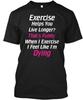 Sensational Funny Workout Fitness Exercise T Helps TTshirt Made In USA S To 5XL
