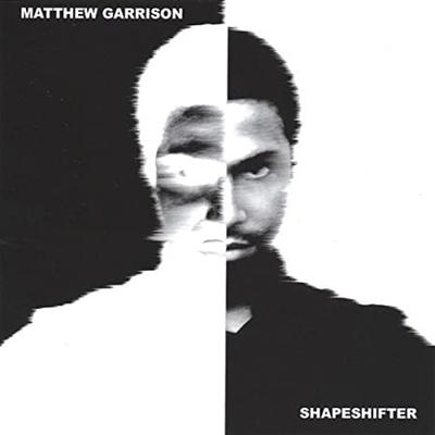 CD MATTHEW GARRISON - Shapeshifter GJPCD02 GarrisonJazz Pr 2004 US Jazz Used