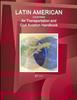 Kniha Latin American Countries Air Transportation and Civil Aviation Handbook Volume 1 Strategic Information, Regulations and Developments