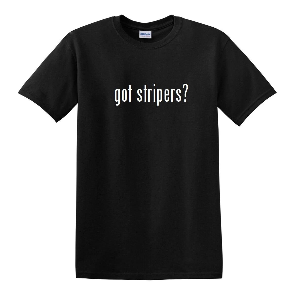 Got Stripers ? Funny T-Shirt Funny Retro Gift White Black Cotton Tee Shirt S-5XL XL