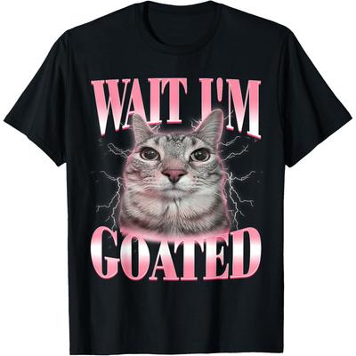 Počkej, jsem Goated Cat, vtipné meme tričko, pánské, dámské, čistá bavlna, humor, streetwearové tričko, krátký rukáv, unisex, volné oblečení
