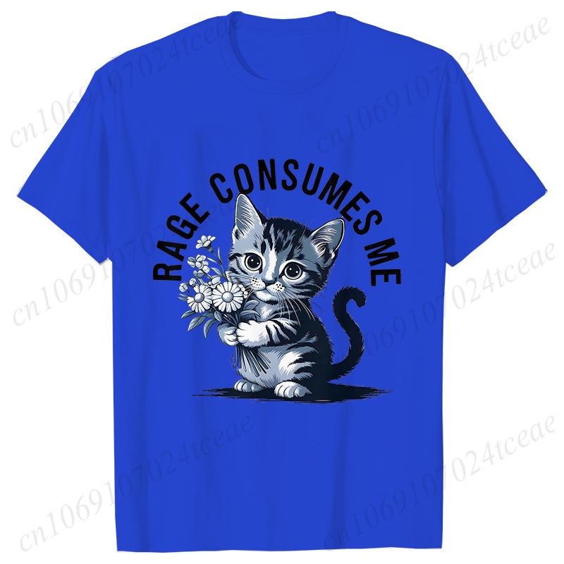 

Unisex Tshirts Rage Consumes Me Funny Sarcastic Cat Graphic Y2k Tops Summer O Neck Short Sleeve Tees Harajuku Female Clothing 4XL