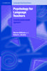The Psychology For Language Teachers by Williams, Marion - Paperback Book