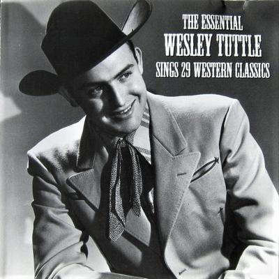 CD WESLEY TUTTLE - The Essential Wesley Tuttlle Sings  BCGCD1002 Concept Product 1997 US Country Used