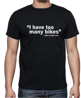 ZU VIELE FAHRRÄDER - BIKER MOTORRAD LUSTIGES T-SHIRT Herren Damen Kinder T-Shirt