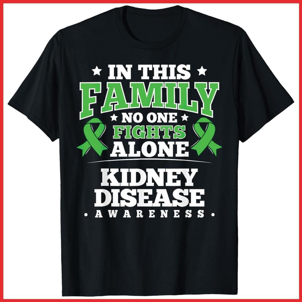 Kidney Disease Awareness Family CKD Gift Black Cotton T-Shirt Unisex T-Shirt S