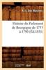 كتاب Histoire Du Parlement De Bourgogne De 1733 A 1790 (Ed.1851)