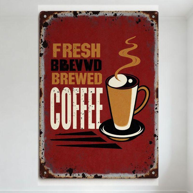 Vintage Rustic Metal Sign Fresh Brewed Coffee with Coffee Cup - Distressed Weathered Aged Plaque for Cafe Restaurant Bar Home De 20x30cm（7.8x11.8inch）