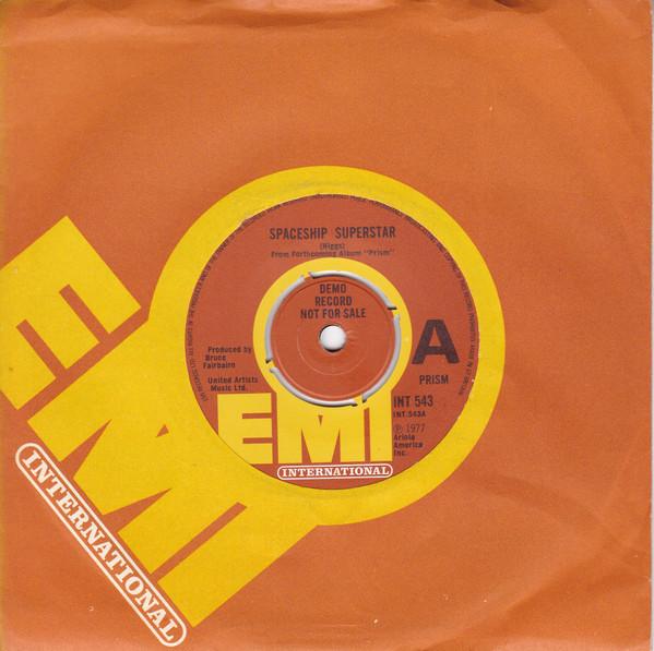 

7inch Record PRISM (7) - Spaceship Superstar INT543 EMI Internation 1977 UK Rock Used
