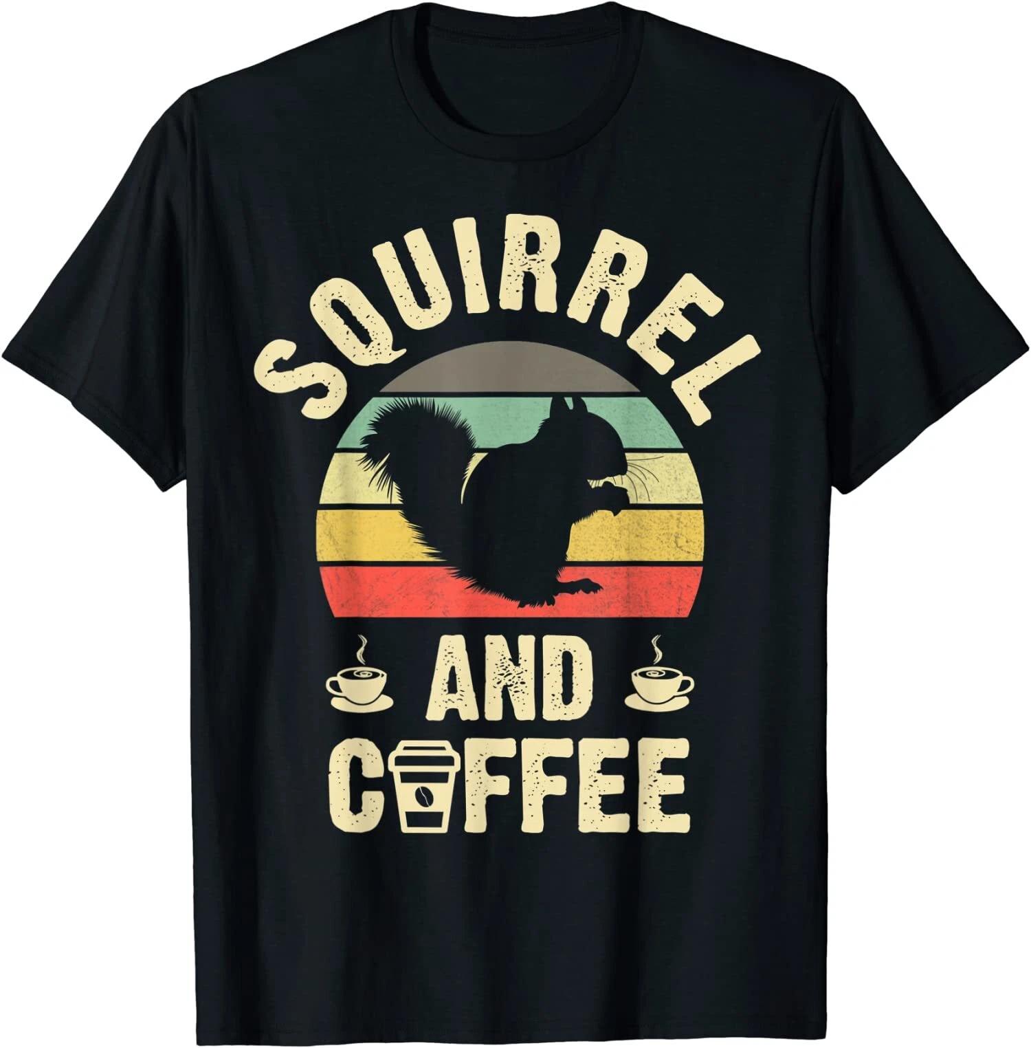 Funny Vintage Pet Lover Gift, I Like Squirrel and Coffee T-Shirt M