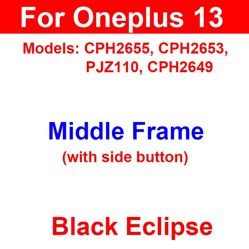 For OnePlus Oneplus 1+ 9 11 11R 12 13 Middle Frame Housing Front Frame Cover Housing with Side Button Replacement Parts