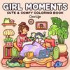 In Stock Cute&Comfy Coloring Book Bold-Easy Coloring Book For Adults Teens Cute&Groovy Girl Moments  Birthday Gift
