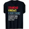 Funny Grandad / Knows Everything Father's Day for Grandpa T-Shirt