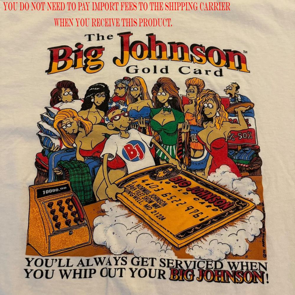 

Vintage rare 1992 the Big Johnson gold card Shirt SG086 Unisex T-Shirt L