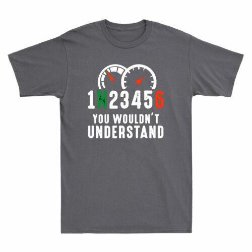 1N23456 You Wouldn t Understand Funny Motorcycle Gear Shift Retro Men s T-Shirt Unisex T-Shirt XL