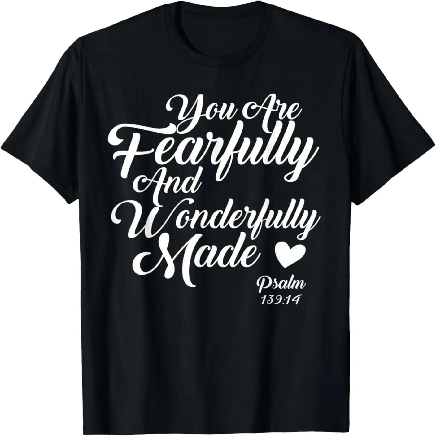 You are Fearfully and Wonderfully Made Christian T Shirt XXXXXL разноцветный