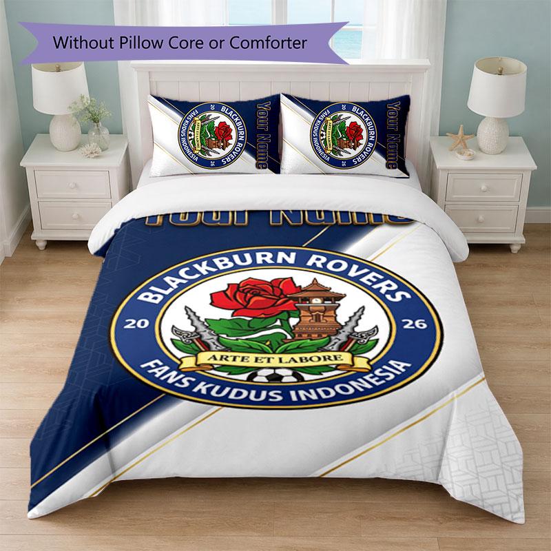 Blackburn Rovers Football Custom Name Text Bedding Set 1 Duvet Cover+2 Pillowcases Soccer Logo Personalized Gift For Special Occasion Bedroom Decor