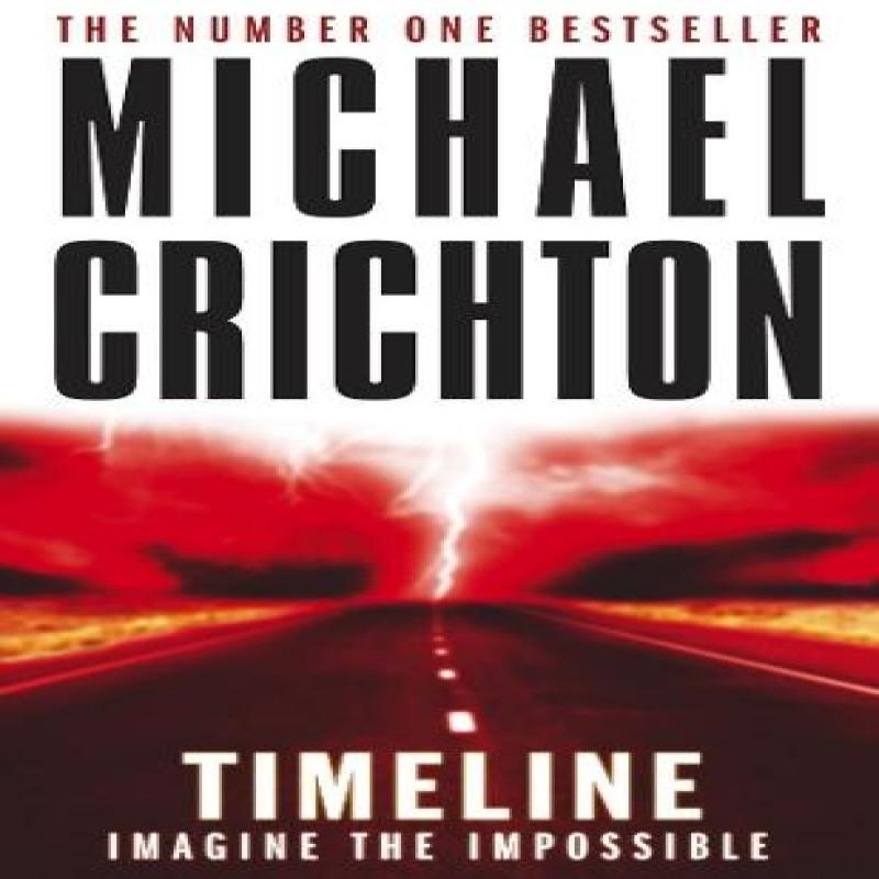 Timeline by Michael Crichton Paperback Book 9780099244721