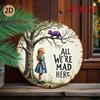 Hisun Tin Sign HD Aluminum Metal Sign All Were Mad Here Alice In Wonderland Round Wall Decor Retro Cheshire Cat Girl Design Tin Poster for H