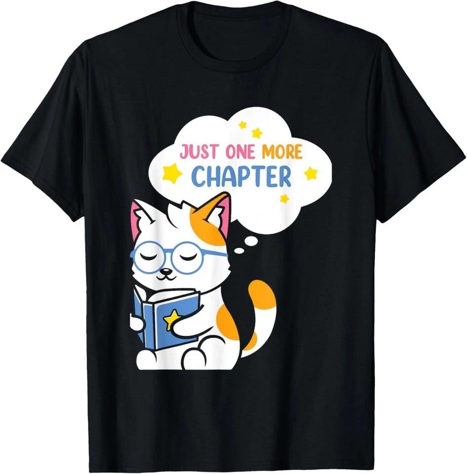 Just One More Chapter Book Lovers Cat Animal Cat Lovers T-Shirt 2XL