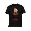 Hello May I Please Pet Your Dog TShirt Basic All Season Solid TShirt