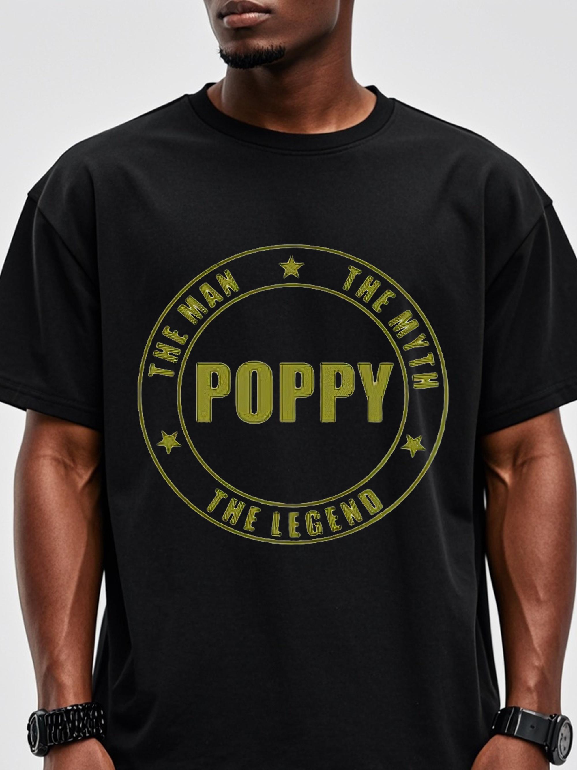 Poppy The Man The Myth The Legend T-shirt S