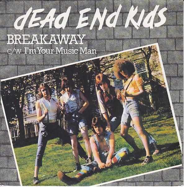 7inch Record DEAD END KIDS - Breakaway SCBS5400PROMO CBS 1977 UK Rock Used