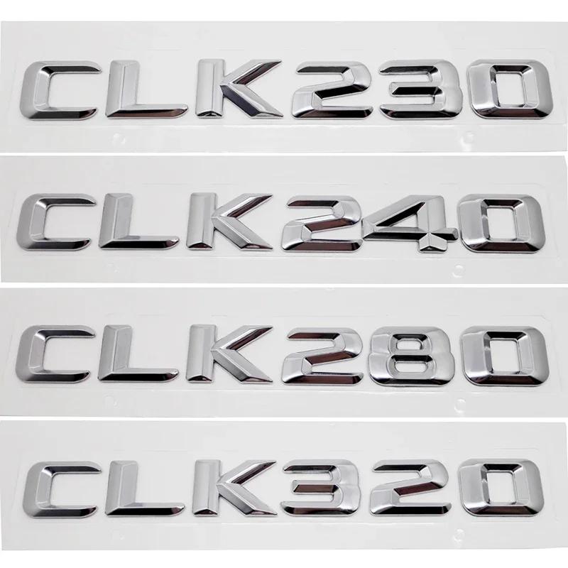 3D Letters Car Rear Trunk Emblem Sticker for Mercedes Benz CLK55 CLK63 CLK200 CLK230 CLK240 CLK280 CLK320 CLK Class Tail Badge