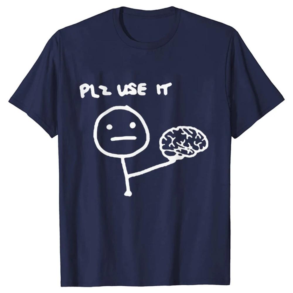 Funny Please Use This Your Brain Sarcasm T Shirts Funny Graphic Y2k Tops Streetwear Short Sleeve Harajuku Humor Joke Men T-shirt
