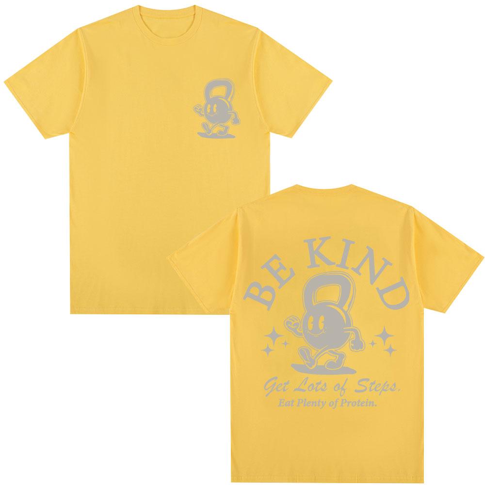 Gym Be Kind Pump Graphic T-shirts Men Women Fitness Fashion Harajuku Short Sleeve Oversized Cotton Casual T Shirts