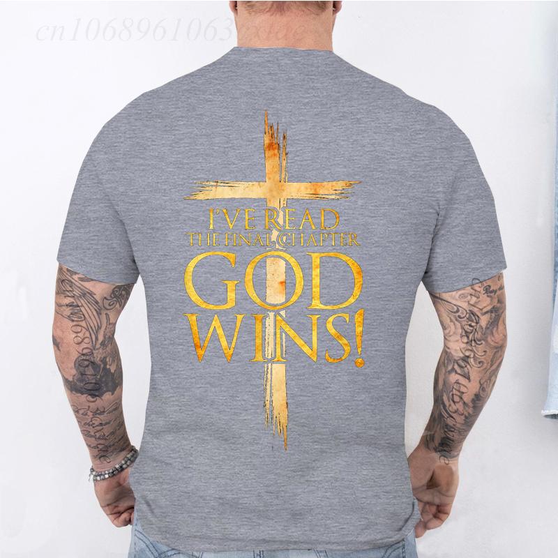 I've Read The Final Chapter God Wins Christian Faith Cross T-Shirt Men Fashion Women's Tshirts Streetwear Tee Casual Camisetas