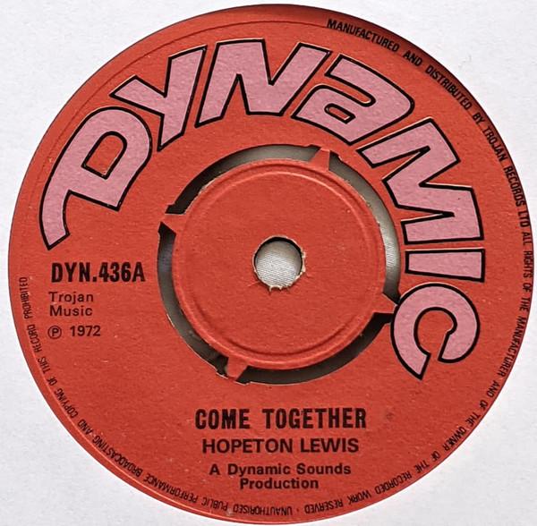 

7inch Record HOPETON LEWIS Come Together DYN436 Dynamic Sounds 1972 UK Reggae Ska Dub Used