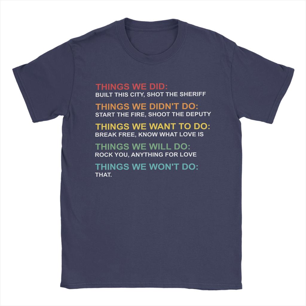 Retro Vintage Things We Did Didnt Want Will Wont Do TShirts Unisex  Humor Pure Cotton Short Sleeve T Shirt Gift Idea Tops