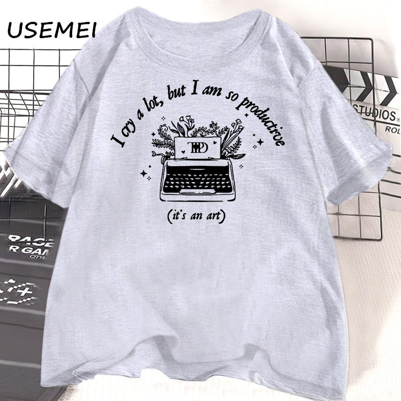 I Cry A Lot But So Productive T-shirt Tortured Poets T Shirts Cotton Short Sleeve Graphic Tees Summer Oversize Ladies Tshirt