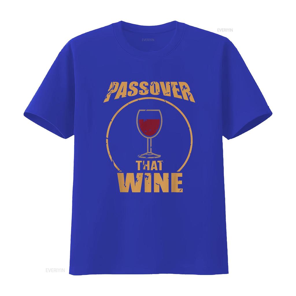 Passover That Wine Funny Pesach Jewish Holiday T Shirt Vintage Washed Unisex Top For Everyday Wear Casual Comfortable Stretched