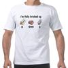 Im Fully Bricked Up T Shirt Funny Gaming Humor Slang Weird Gift Tshirts EU Size Casual 100 Cotton Soft Unisex Tee Tops