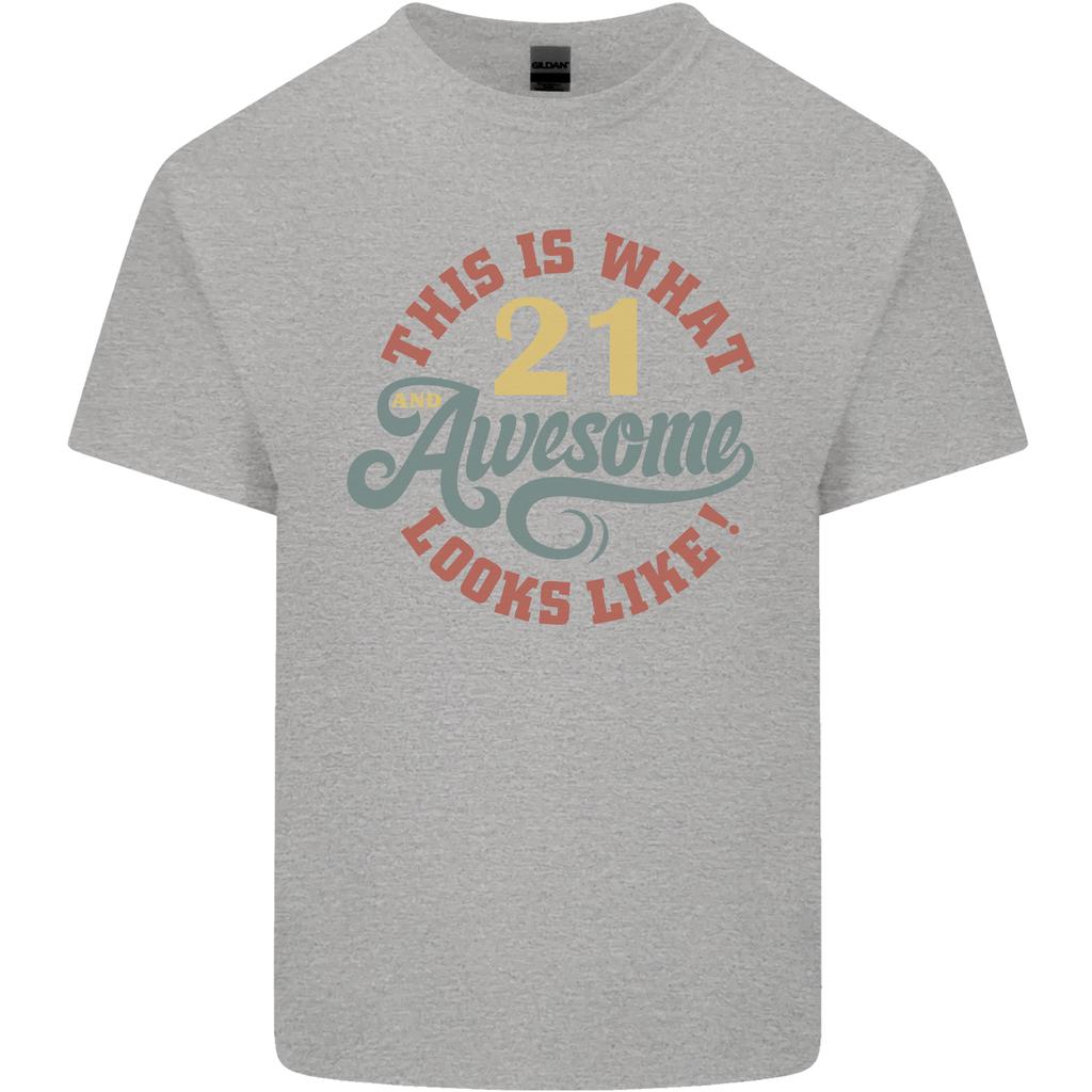 21st Birthday 21 Year Old Awesome Looks Like Unisexs Light Cotton TShirt