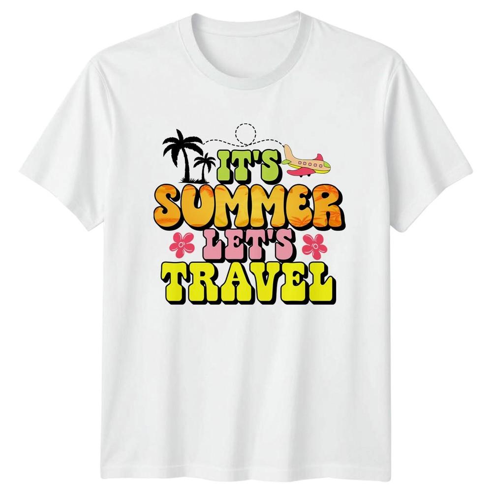 Its Summer Lets Travel TShirt Tropical Vacation Travel Gift For Him And Her S