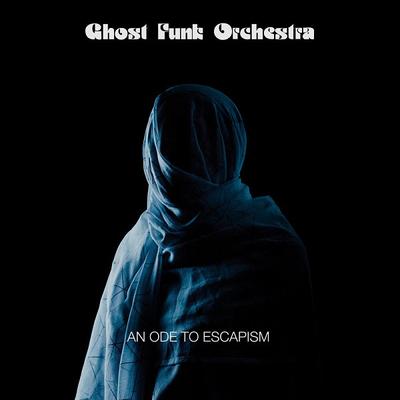 CD GHOST FUNK ORCHESTRA - An Ode To Escapism KCR12009 Karma Chief Rec 2020 US Soul/Funk