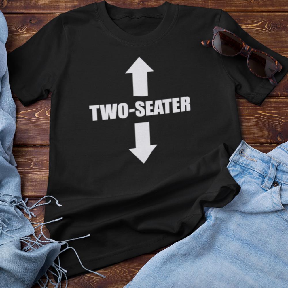 TWO-SEATER T-SHIRT (rude funny offensive stag blokey lad man party trendy gift) Unisex T-Shirt XXXL