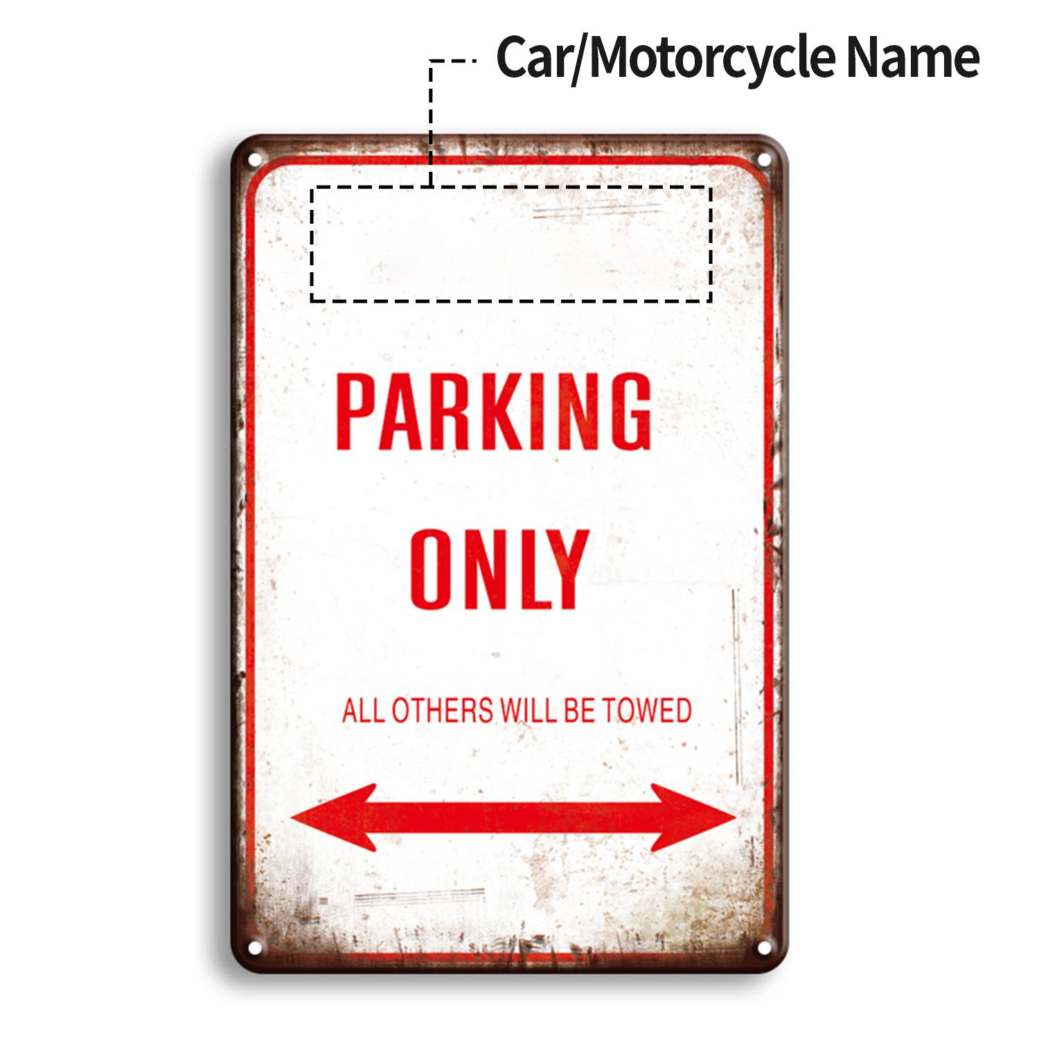 Personalized Motorcycle Parking Only Tin Plate Sign Custom Vintage Car Parking Only Metal Tin Sign for Garage Decorative Signs 20x30cm（7.8x11.8inch）