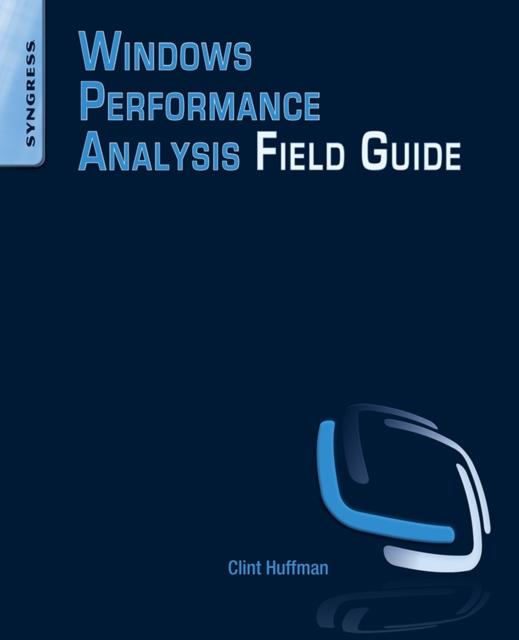 The Windows Performance Analysis Field Guide Book