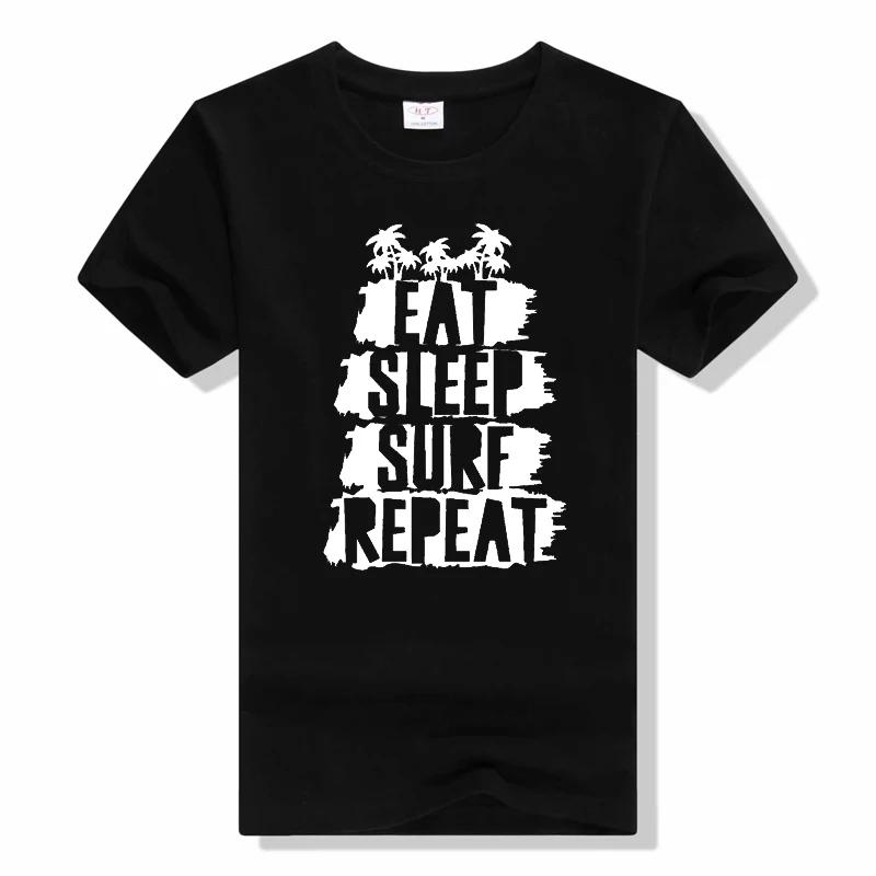 Eat Sleep Surf Funny T Shirt Summer Short Sleeve O-neck Cotton T-shirt fashion casual Tee tShirt Homme