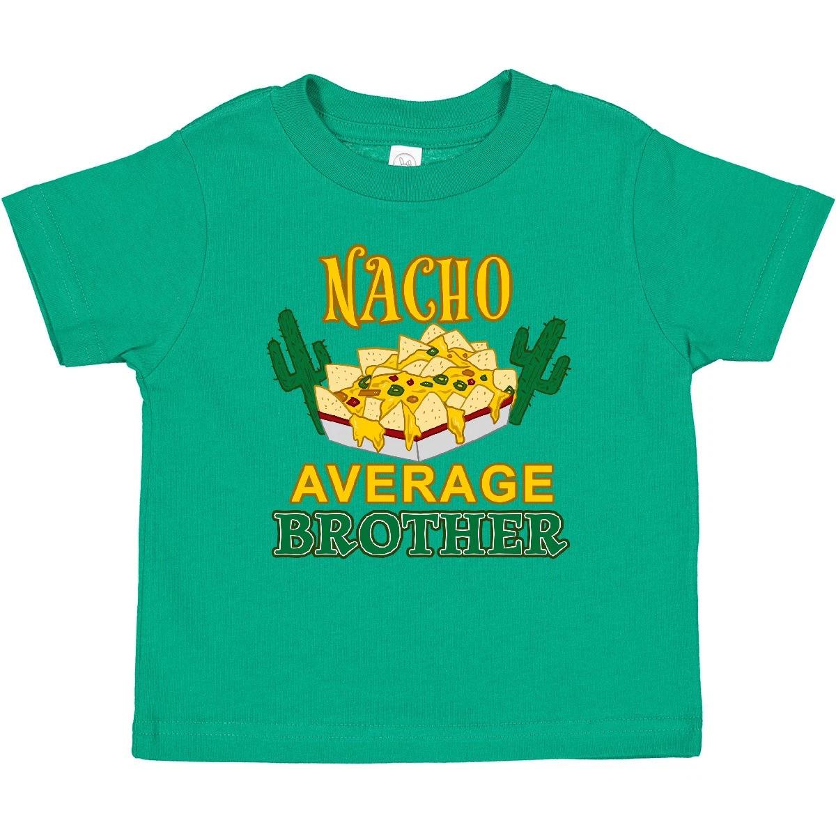 Inktastic Nacho Average Brother Baby T-Shirt Brothers New Big Little Lil Nachos 120