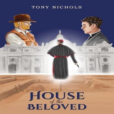 House of the Beloved by Tony Nichols Paperback Book 9781643789330